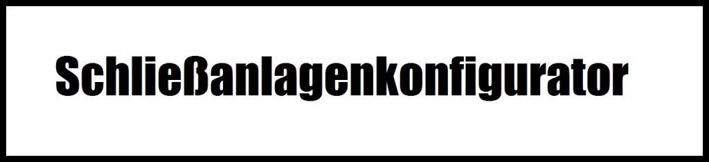 Schließanlagenkonfigurator